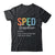 Special Education SPED Teacher Definition For Women Men Shirt & Hoodie | teecentury