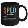 Special Education SPED Teacher Definition For Women Men Mug | teecentury