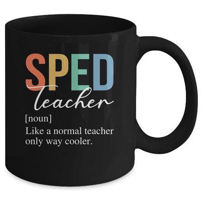 Special Education SPED Teacher Definition For Women Men Mug | teecentury