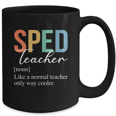 Special Education SPED Teacher Definition For Women Men Mug | teecentury
