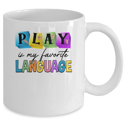 Speech Therapy Play Is My Favorite Language SLP Mug | teecentury