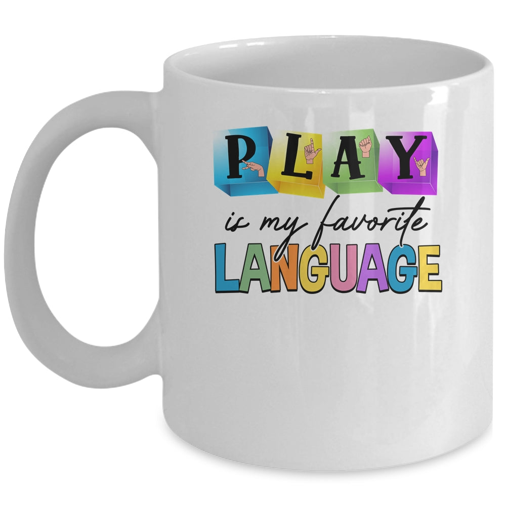 Speech Therapy Play Is My Favorite Language SLP Mug | teecentury