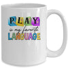 Speech Therapy Play Is My Favorite Language SLP Mug | teecentury