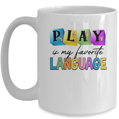 Speech Therapy Play Is My Favorite Language SLP Mug | teecentury