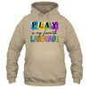 Speech Therapy Play Is My Favorite Language SLP Shirt & Hoodie | teecentury