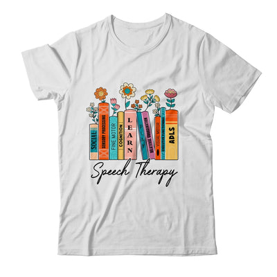 Speech Therapy Wildflowers SLP Speech Language Pathologist Shirt & Tank Top | teecentury