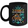 Spending The Kid's Inheritance One Cruise At A Time Funny Mug | teecentury