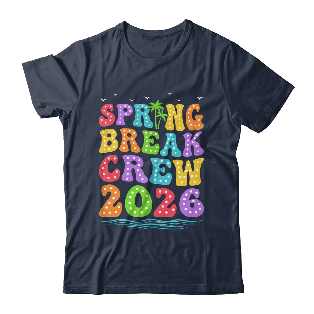 Spring Break Crew 2026 Family Group Vacation Trip Together Shirt & Tank Top | teecentury