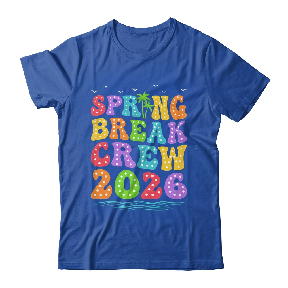 Spring Break Crew 2026 Family Group Vacation Trip Together Shirt & Tank Top | teecentury