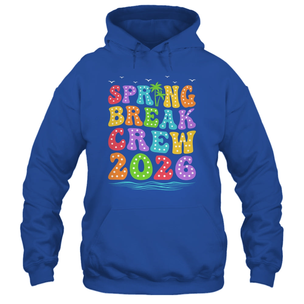 Spring Break Crew 2026 Family Group Vacation Trip Together Shirt & Tank Top | teecentury