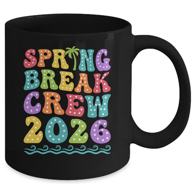 Spring Break Crew 2026 Matching Family Group Vacation Trip Mug | teecentury
