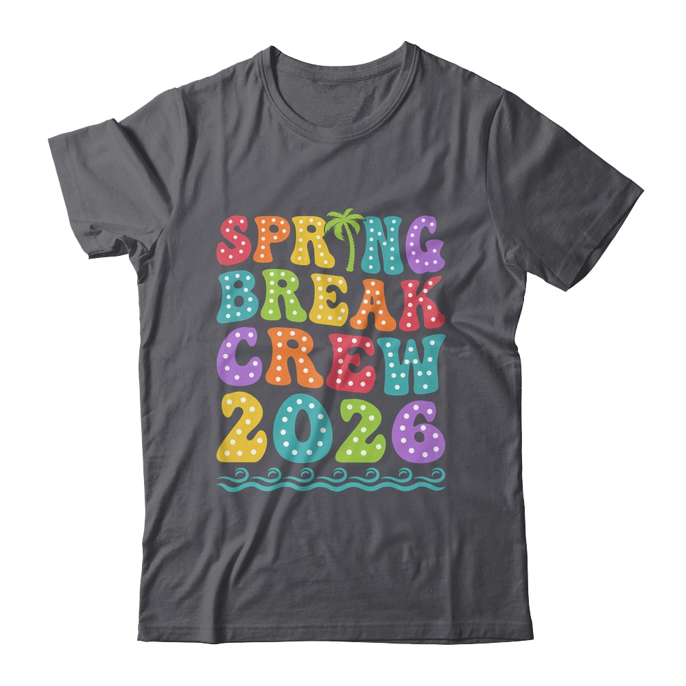 Spring Break Crew 2026 Matching Family Group Vacation Trip Shirt & Tank Top | teecentury