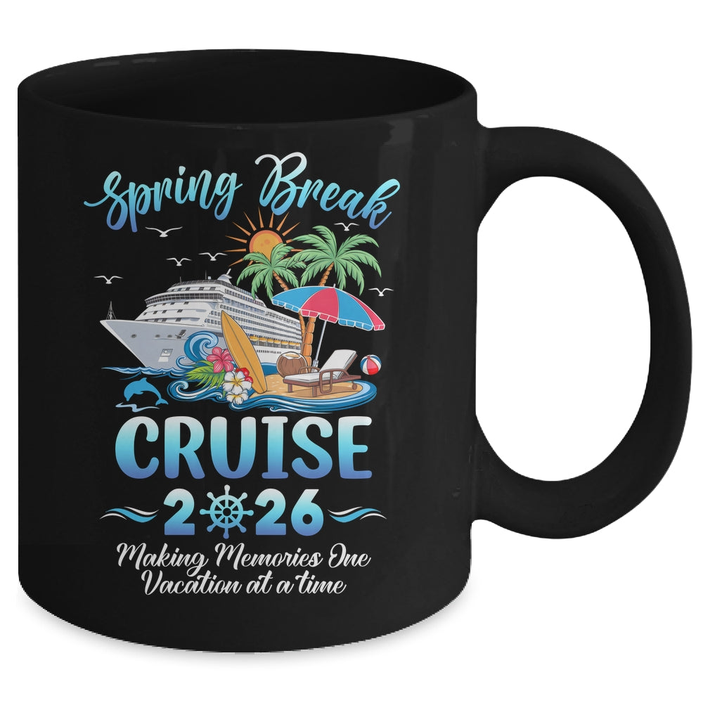 Spring Break Cruise 2026 Making Family Trip Together Mug | teecentury