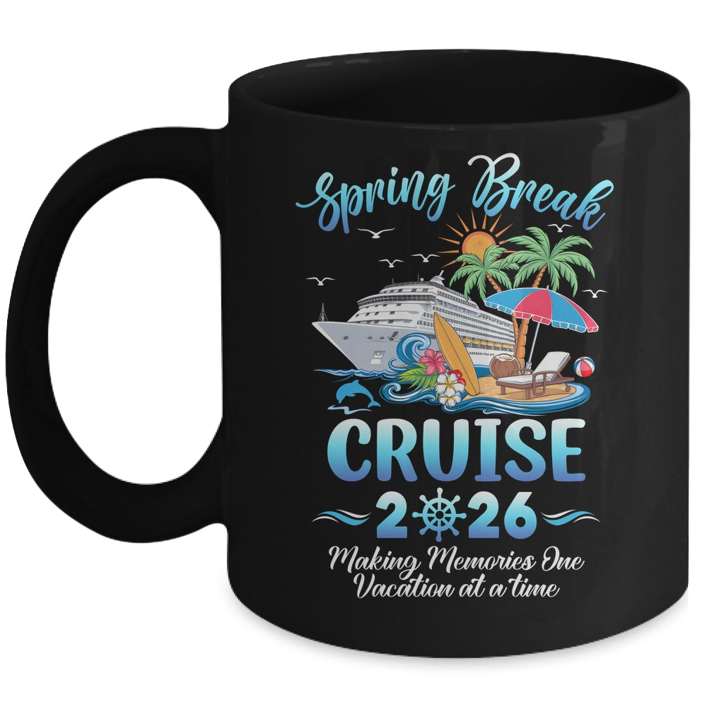 Spring Break Cruise 2026 Making Family Trip Together Mug | teecentury