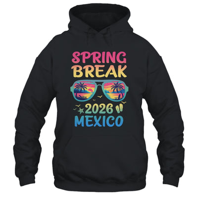 Spring Break Mexico 2026 Vacation Trip Sunglasses Shirt & Tank Top | teecentury