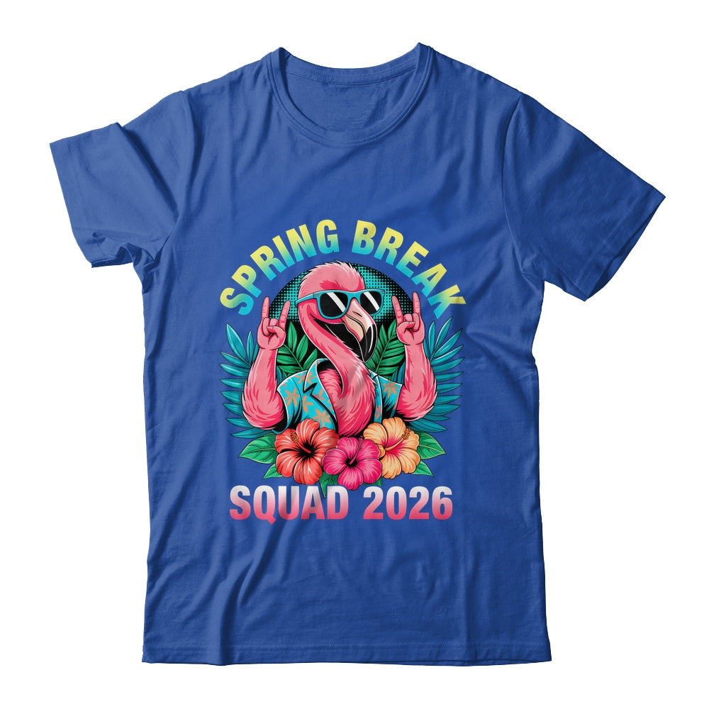 Spring Break Squad 2026 Flamingo Funny Matching Trip Shirt & Tank Top | teecentury