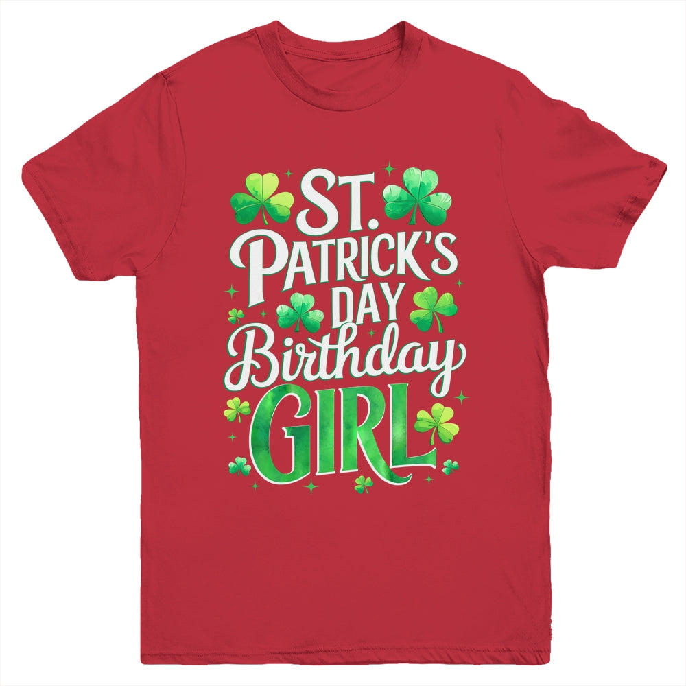 St Patricks Day Birthday Girl Born On Saint Paddys Youth Shirt | teecentury