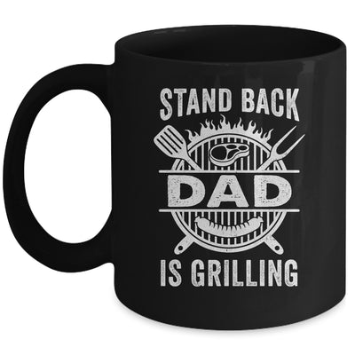Stand Back Dad Is Grilling Funny BBQ Fathers Day Mug | teecentury