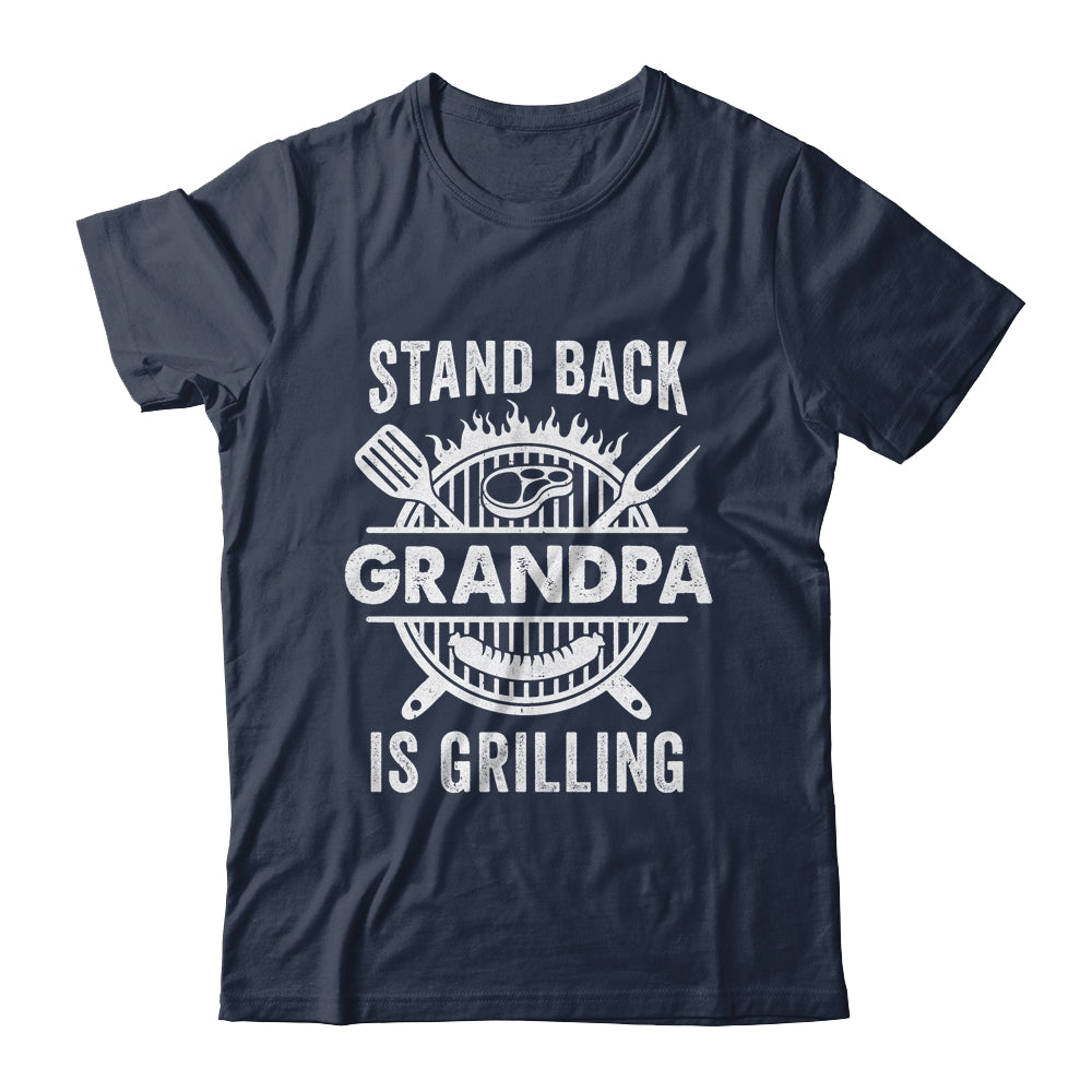 Stand Back Grandpa Is Grilling Funny BBQ Fathers Day Shirt & Hoodie | teecentury