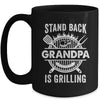 Stand Back Grandpa Is Grilling Funny BBQ Fathers Day Mug | teecentury