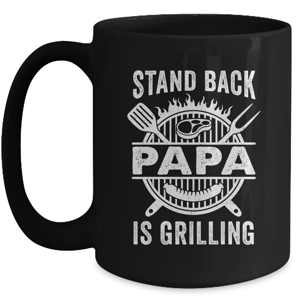 Stand Back Papa Is Grilling Funny BBQ Fathers Day Mug | teecentury