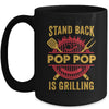Stand Back Pop Pop Is Grilling BBQ Barbecue Fathers Day Mug | teecentury