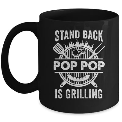 Stand Back Pop Pop Is Grilling Funny BBQ Fathers Day Mug | teecentury