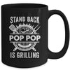 Stand Back Pop Pop Is Grilling Funny BBQ Fathers Day Mug | teecentury