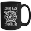 Stand Back Poppy Is Grilling Funny BBQ Fathers Day Mug | teecentury
