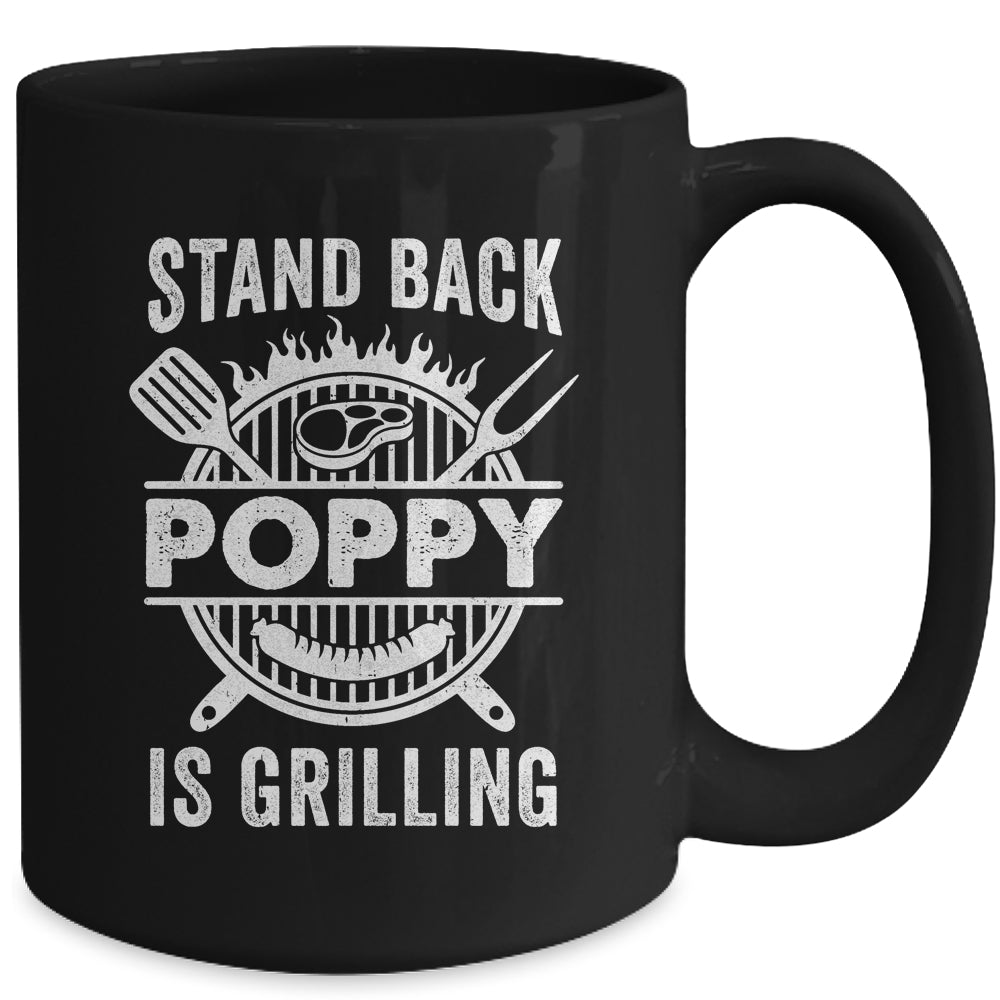 Stand Back Poppy Is Grilling Funny BBQ Fathers Day Mug | teecentury