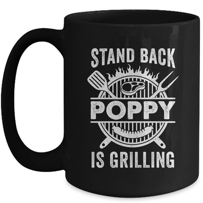 Stand Back Poppy Is Grilling Funny BBQ Fathers Day Mug | teecentury