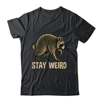 Stay Weird Funny Raccoon Quirky Animal Lover Shirt & Tank Top | teecentury