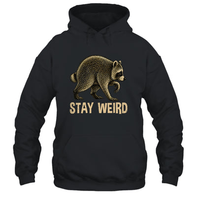 Stay Weird Funny Raccoon Quirky Animal Lover Shirt & Tank Top | teecentury