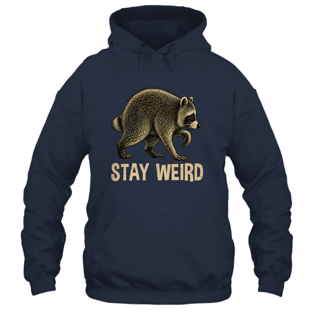 Stay Weird Funny Raccoon Quirky Animal Lover Shirt & Tank Top | teecentury