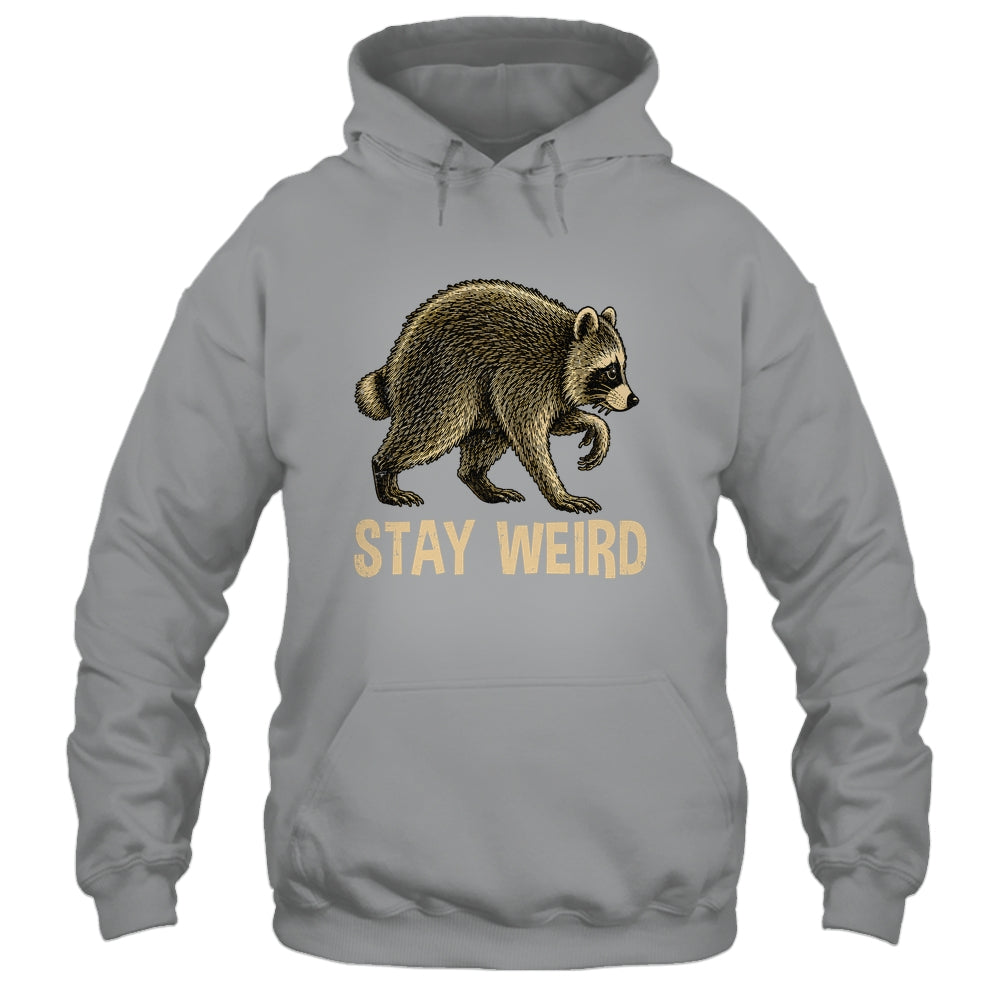 Stay Weird Funny Raccoon Quirky Animal Lover Shirt & Tank Top | teecentury