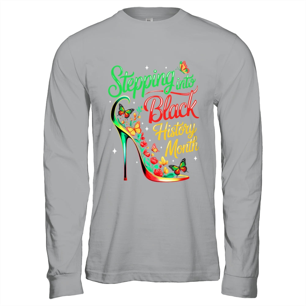 Stepping Into Black History Month High Heels Womens Girls Shirt & Hoodie | teecentury