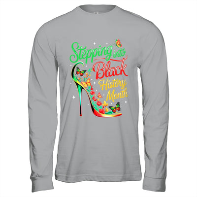 Stepping Into Black History Month High Heels Womens Girls Shirt & Hoodie | teecentury