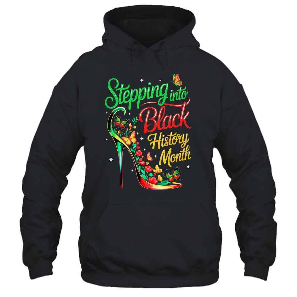 Stepping Into Black History Month High Heels Womens Girls Shirt & Hoodie | teecentury