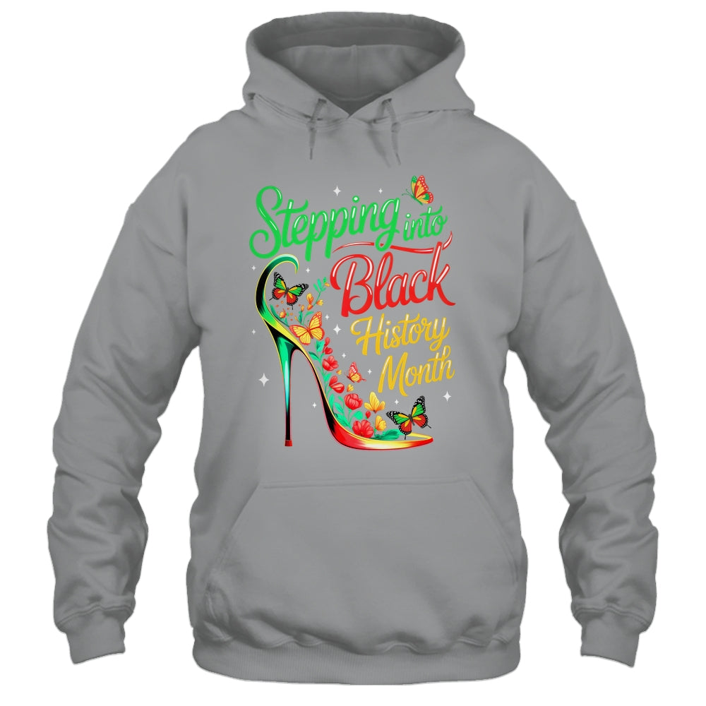 Stepping Into Black History Month High Heels Womens Girls Shirt & Hoodie | teecentury