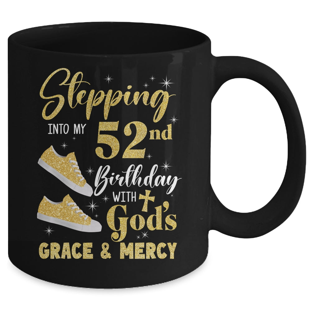 Stepping Into My 52nd Birthday With Gods Grace And Mercy Women Mug | teecentury