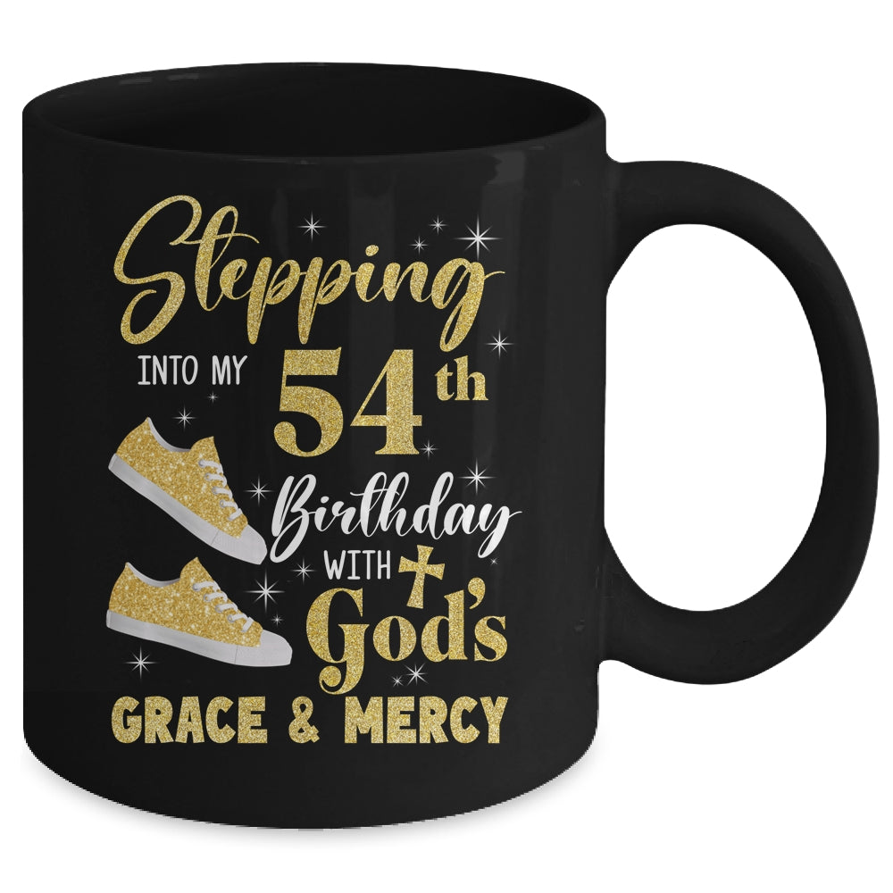 Stepping Into My 54th Birthday With Gods Grace And Mercy Women Mug | teecentury