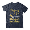 Stepping Into My 57th Birthday With Gods Grace And Mercy Women Shirt & Tank Top | teecentury