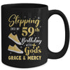 Stepping Into My 59th Birthday With Gods Grace And Mercy Women Mug | teecentury