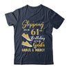 Stepping Into My 61st Birthday With Gods Grace And Mercy Women Shirt & Tank Top | teecentury