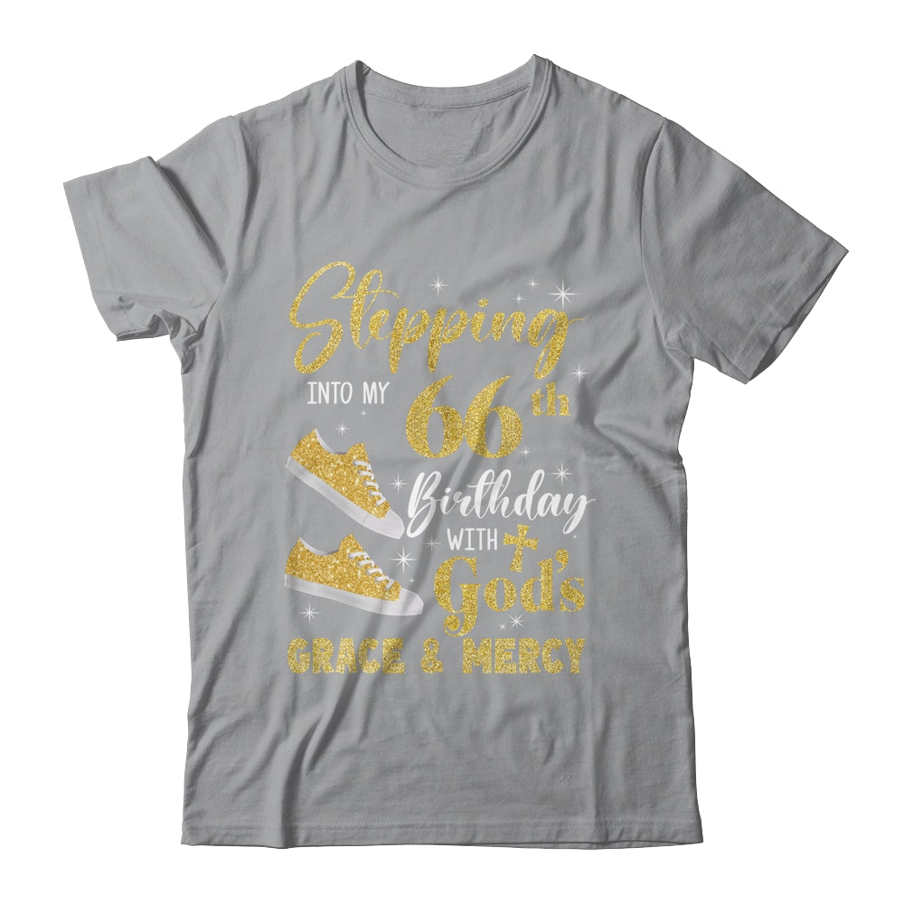 Stepping Into My 66th Birthday With Gods Grace And Mercy Women Shirt & Tank Top | teecentury
