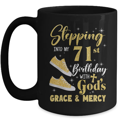 Stepping Into My 71st Birthday With Gods Grace And Mercy Women Mug | teecentury