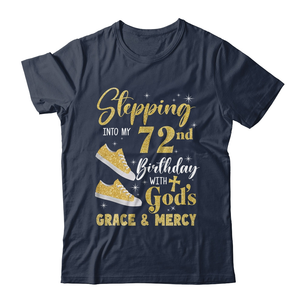 Stepping Into My 72nd Birthday With Gods Grace And Mercy Women Shirt & Tank Top | teecentury