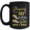 Stepping Into My 80th Birthday With Gods Grace And Mercy Women Mug | teecentury