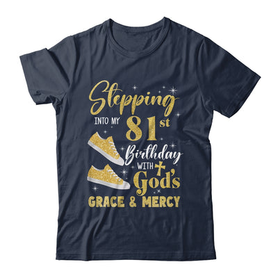 Stepping Into My 81st Birthday With Gods Grace And Mercy Women Shirt & Tank Top | teecentury