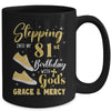 Stepping Into My 81st Birthday With Gods Grace And Mercy Women Mug | teecentury